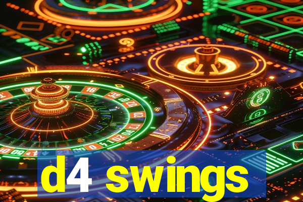 d4 swings